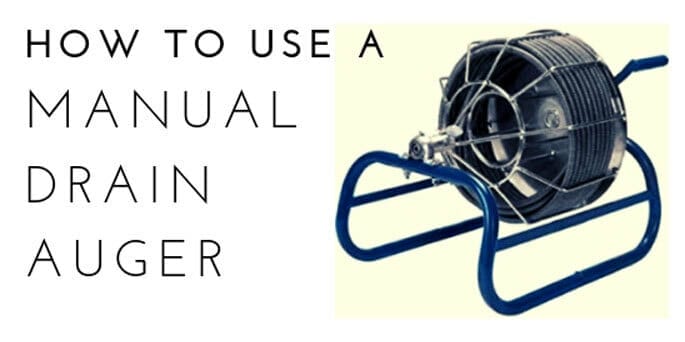 how to use a manual drain auger